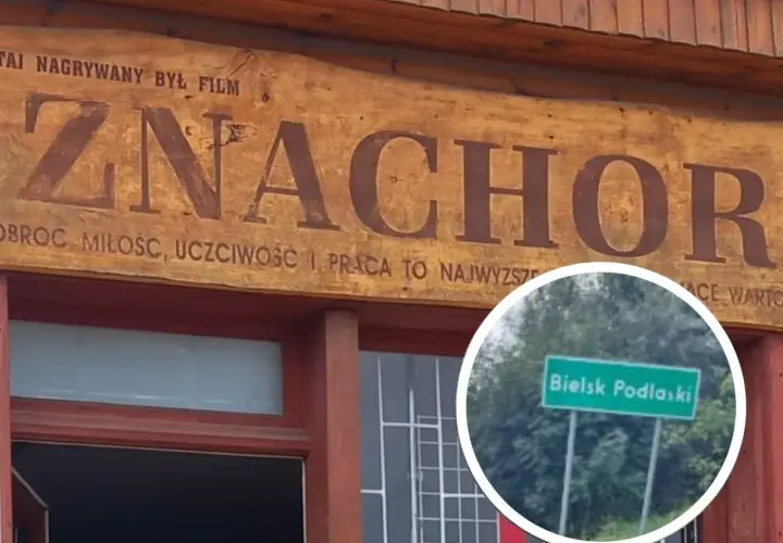 Tablica "Znachor" i znak drogowy "Bielsk Podlaski" - tu gdzie kręcono znachora 2023.